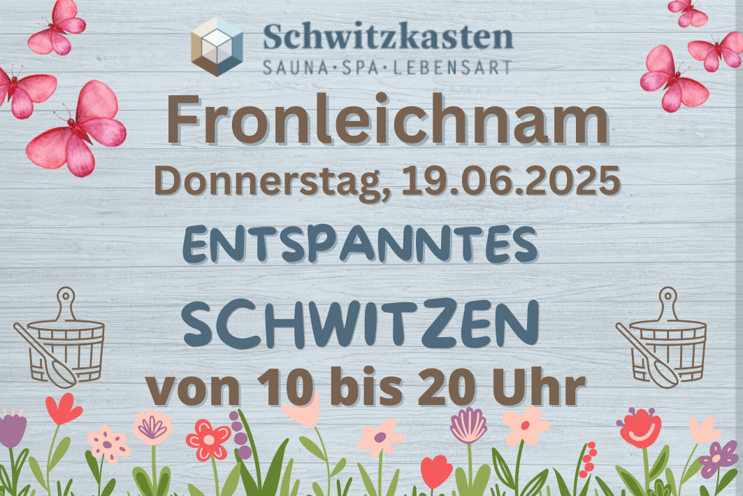 Öffnungszeiten Fronleichnahm